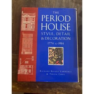 The Period House Style 1774–1914 Heirloom‎ Interior HC Castlecore Historical